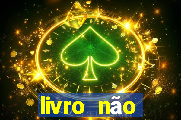 livro não merecimento hélio couto pdf